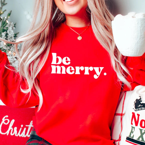 be merry Sweatshirt